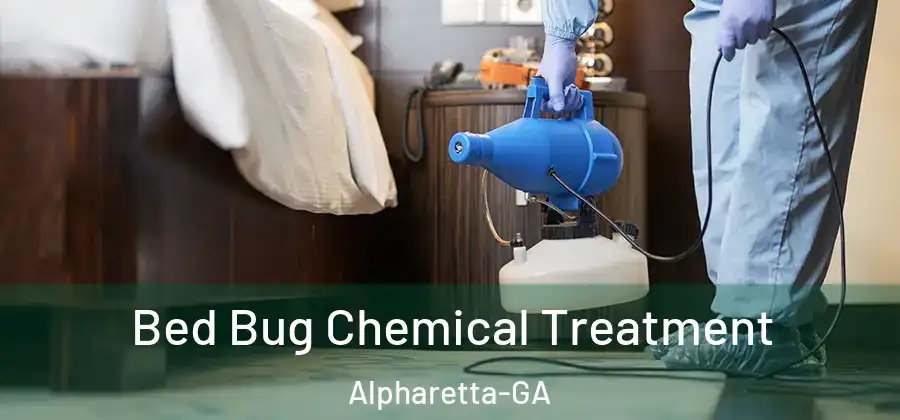  Bed Bug Chemical Treatment Alpharetta-GA