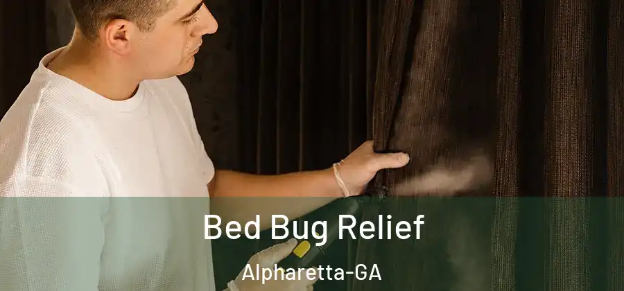 Bed Bug Relief Alpharetta-GA