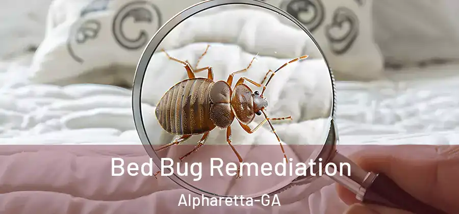 Bed Bug Remediation Alpharetta-GA