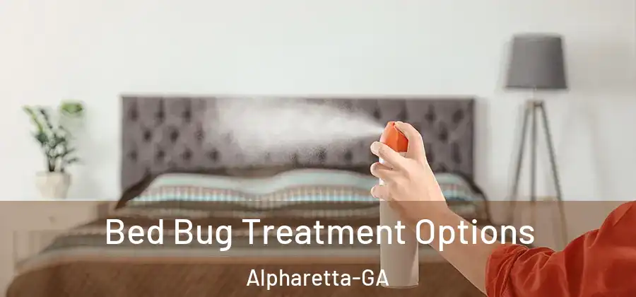 Bed Bug Treatment Options Alpharetta-GA