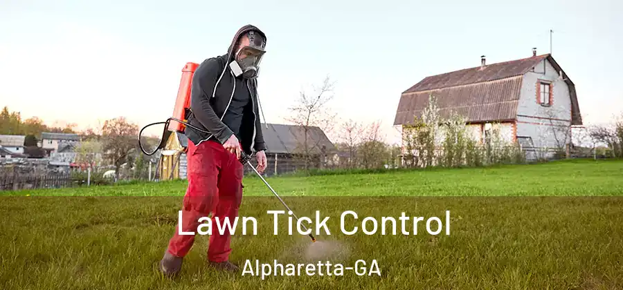 Lawn Tick Control Alpharetta-GA