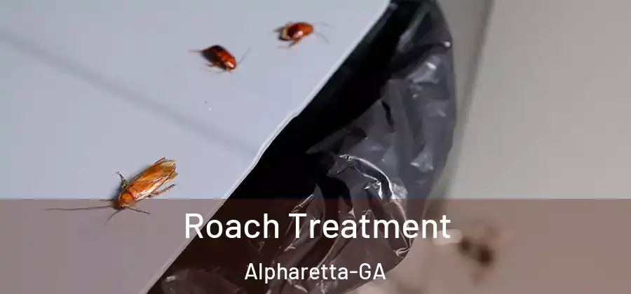 Roach Treatment Alpharetta-GA