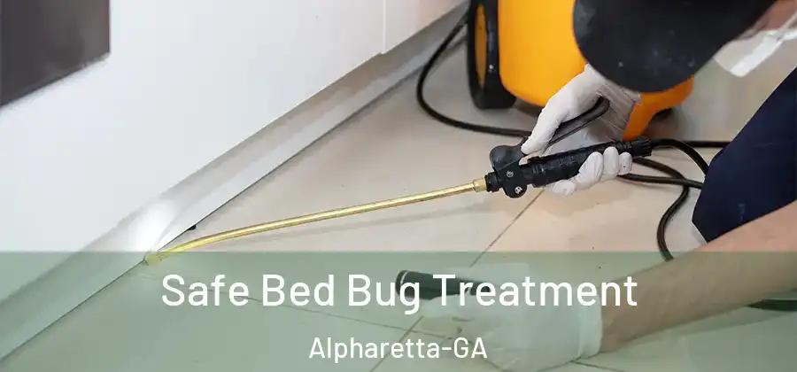 Safe Bed Bug Treatment Alpharetta-GA