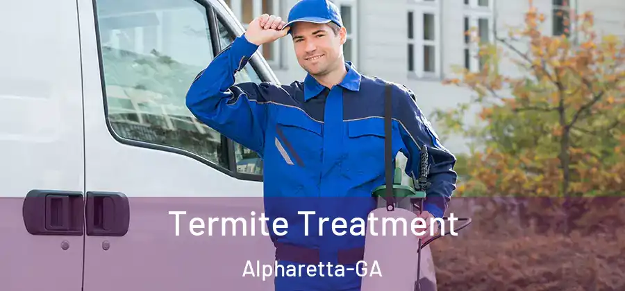 Termite Treatment Alpharetta-GA